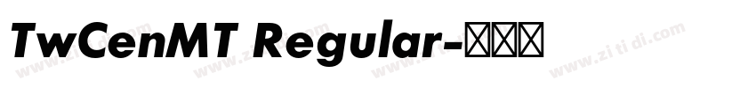 TwCenMT Regular字体转换